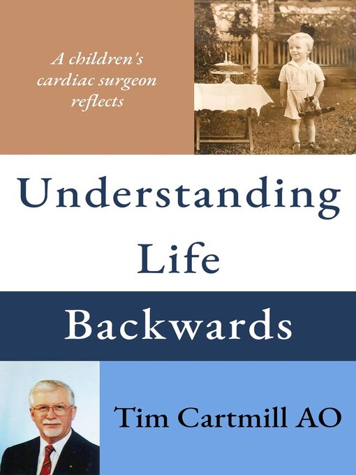 Title details for Understanding Life Backwards by Tim Cartmill AO - Available